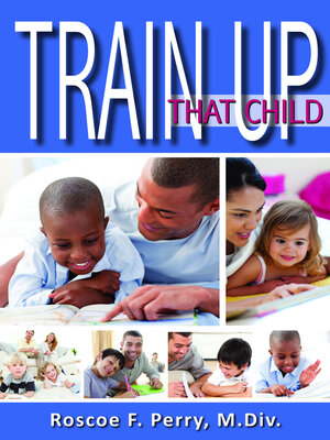 cover image of Train Up That Child